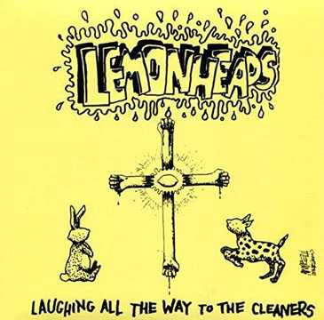LEMONHEADS "Laughing All The Way To The Cleaners" 7" (Taang)